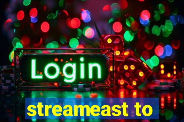 streameast to